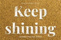 Glitter keep shining editable text effect template psd