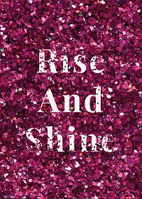 Psd rise and shine glitter word typography 