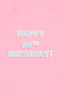 Happy 30th birthday! lettering diagonal stripe font typography