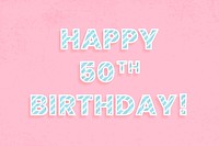 Candy cane happy 50th birthday! lettering diagonal stripe pattern typography
