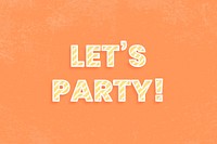 Message let's party! candy cane font typography