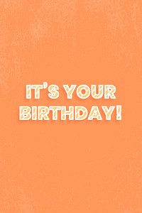 It's your birthday! lettering diagonal stripe font typography