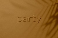 Party word embossed concrete colored texture