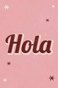 Hola retro word typography on pink background