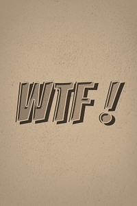WTF! retro style png typography on beige