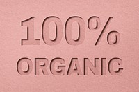 100% organic message paper cut font typography