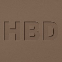 HBD text typeface paper texture