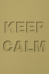 Keep calm text cut-out font typography