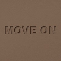 Move on text typeface paper texture