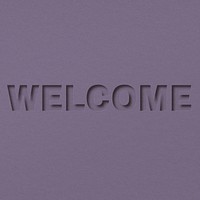 Welcome word bold font typography paper texture