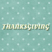Thanksgiving word striped font typography
