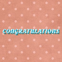 Congratulations text vintage typography polka dot background