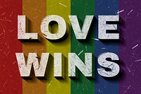 3D Love Wins rainbow pride flag quote paper font typography