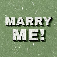 Vintage green Marry Me! 3D paper font quote