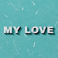 Green vintage My Love 3D paper font typography