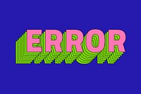 Error text retro vector layered typography