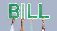Hands holding up green letters forming the word bill