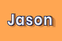 Jason male name typography lettering