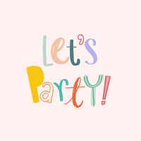 Let's party! typography doodle font