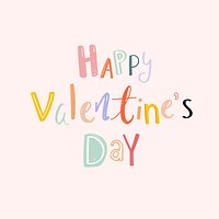 Happy valentine&#39;s day typography vector doodle text