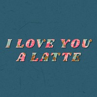 I love you a latte rose floral style