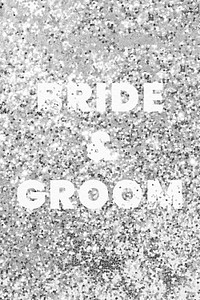 Bride &amp; groom glittery message typography