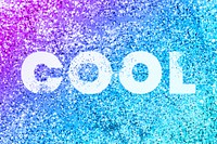 Glittery Cool word typography text 