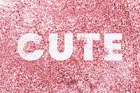 Cute glittery texture word typography