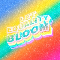 Let equality bloom word 3d vintage typography rainbow gradient texture