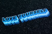 Love yourself word 3d effect typeface sparkle glitter texture