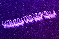 Proud to be gay text 3d retro word art glitter texture