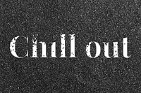 Glitter sparkle chill out text typography black