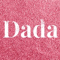 Glitter sparkle dada text typography rose