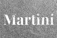 Glitter sparkle martini text typography gray