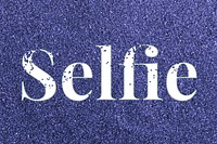 Selfie sparkle word dark blue glitter lettering