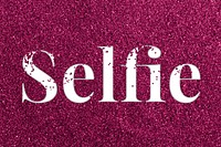 Glitter sparkle selfie text typography ruby