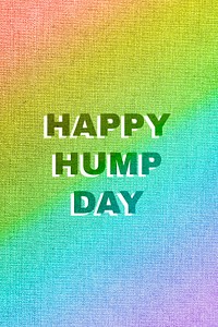 Rainbow happy hump day word gay pride font lettering textured font