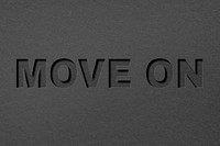 Move on paper cut lettering word art