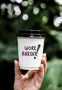 Phrase Work harder on a paper coffee cup