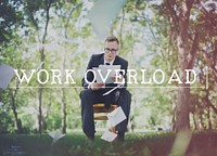 Work Overload Overtime Stress Management Concept