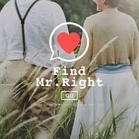 Find Mr Right One Valentine Romance Love Heart Dating Concept
