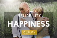 Happiness Reliability Quality Life Living Concept