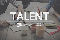 Talent Skill Abilities Expertise Quality Concept