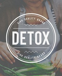 Detox Detoxification Detoxify Health Healthy Toxic Concept
