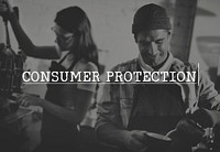 Consumer Protection Legal Rights Fair Trade Concept