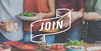 Join Food Eating Delicious Party Celebration Concept