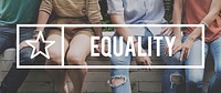 Equality Moral Fair Rights Respect Concept