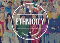 Ethnic Ethnicity Community Cultural Humanity Concept