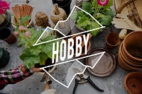 Hobby word on plants background