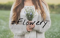 Flowery Bloom Flower Blossom Phrase Words